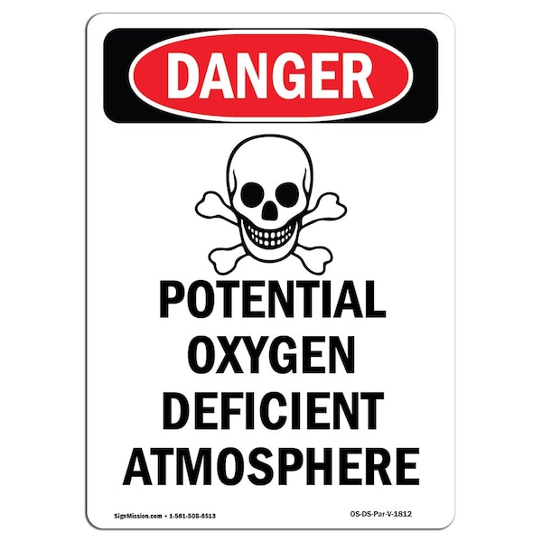 Safety Sign, OSHA Danger, 5" Height, Potential Oxygen Deficient, Portrait, 10PK